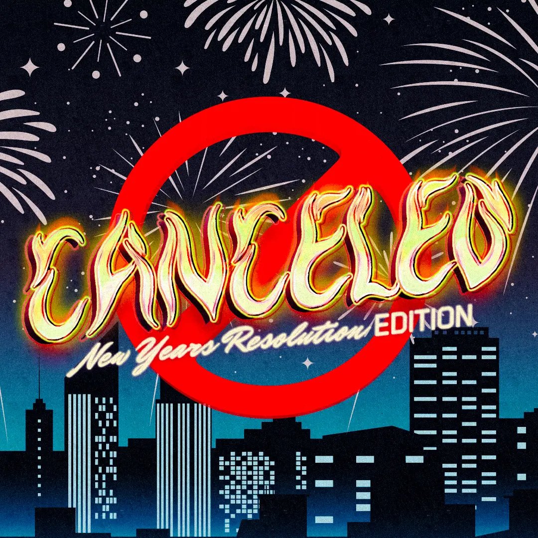 Canceled-NewYearsResolutionEdition-Preview